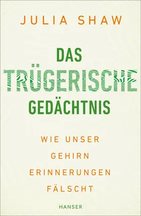 Shaw |  Das trügerische Gedächtnis | Buch |  Sack Fachmedien