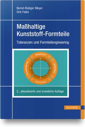 Meyer / Falke | Maßhaltige Kunststoff-Formteile | Buch | 978-3-446-44883-4 | sack.de