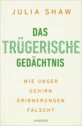 Shaw |  Das trügerische Gedächtnis | eBook | Sack Fachmedien