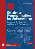 Hauenherm |  Effiziente Kommunikation im Unternehmen: Konzepte & Lösungen mit Microsoft-Plattformen | eBook | Sack Fachmedien