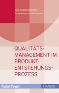 Danzer / Kamiske |  Qualitätsmanagement in der Produkt- und Prozessentwicklung | eBook | Sack Fachmedien