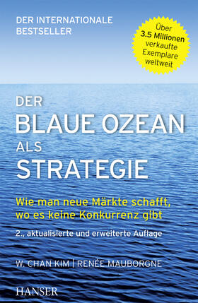 Chan Kim / Mauborgne |  Der Blaue Ozean als Strategie | eBook | Sack Fachmedien
