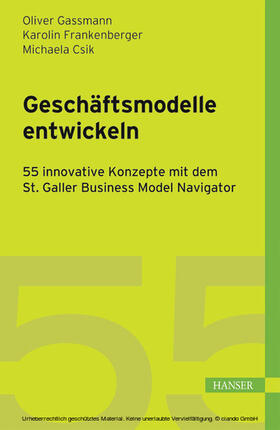 Gassmann / Frankenberger / Csik | Geschäftsmodelle entwickeln | E-Book | sack.de