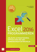 Kofler / Nebelo |  Excel 2016 programmieren | eBook | Sack Fachmedien