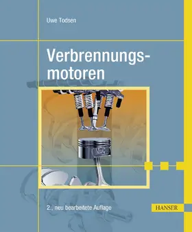 Todsen |  Verbrennungsmotoren | Buch |  Sack Fachmedien