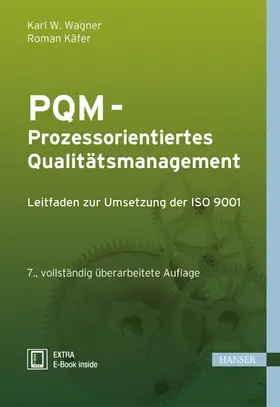 Wagner / Käfer | PQM - Prozessorientiertes Qualitätsmanagement | Medienkombination | 978-3-446-45181-0 | www.sack.de