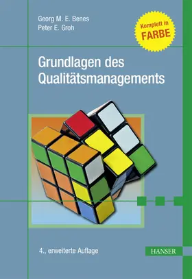 Benes / Groh | Grundlagen des Qualitätsmanagements | Buch | 978-3-446-45183-4 | www.sack.de