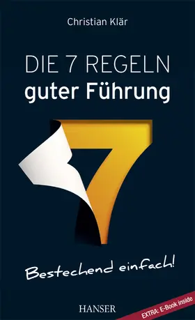 Klär |  Die 7 Regeln guter Führung (plus E-Book inside) | Buch |  Sack Fachmedien