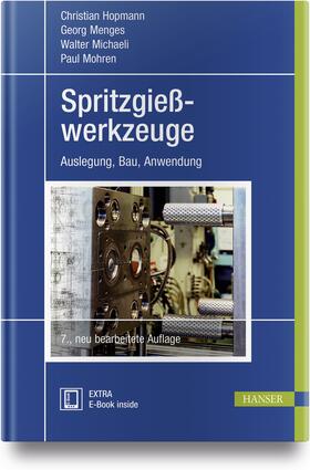 Hopmann / Menges / Michaeli | Spritzgießwerkzeuge | Medienkombination | 978-3-446-45192-6 | sack.de