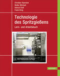 Hopmann / Michaeli / Greif |  Technologie des Spritzgießens | eBook | Sack Fachmedien