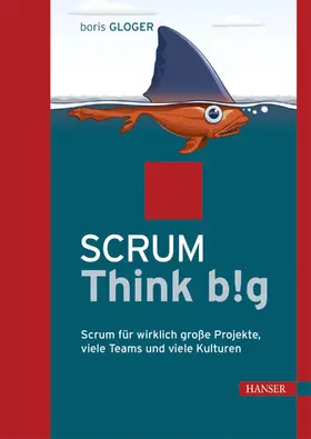 Gloger | Scrum Think big | E-Book | www.sack.de