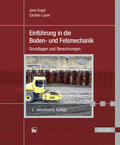 Engel / Lauer |  Einführung in die Boden- und Felsmechanik | eBook | Sack Fachmedien
