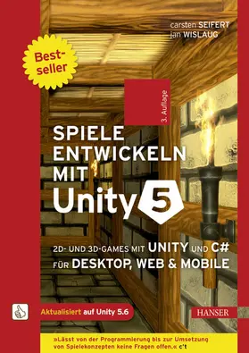 Seifert / Wislaug | Spiele entwickeln mit Unity 5 | E-Book | sack.de