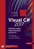 Doberenz / Gewinnus / Saumweber |  Visual C# 2017 – Grundlagen, Profiwissen und Rezepte | eBook | Sack Fachmedien
