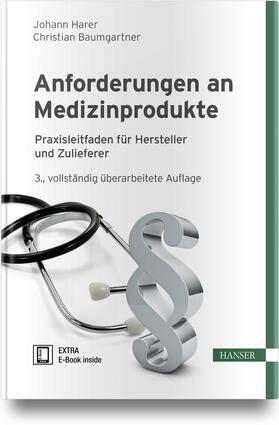 Harer / Baumgartner | Harer, J: Anforderungen an Medizinprodukte | Medienkombination | 978-3-446-45377-7 | sack.de