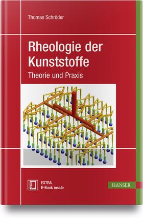 Schröder | Rheologie der Kunststoffe | Medienkombination | sack.de