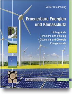 Quaschning | Erneuerbare Energien und Klimaschutz | Medienkombination | 978-3-446-45416-3 | sack.de