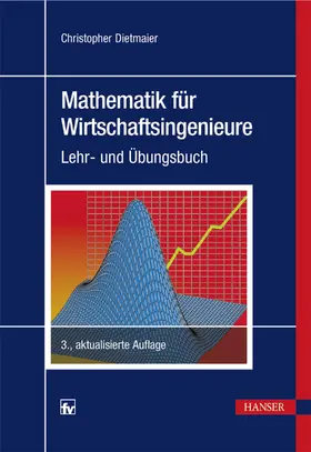 Dietmaier |  Mathematik für Wirtschaftsingenieure | Buch |  Sack Fachmedien