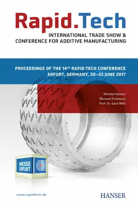 Kynast / Eichmann / Witt |  Rapid.Tech – International Trade Show & Conference for Additive Manufacturing | eBook | Sack Fachmedien
