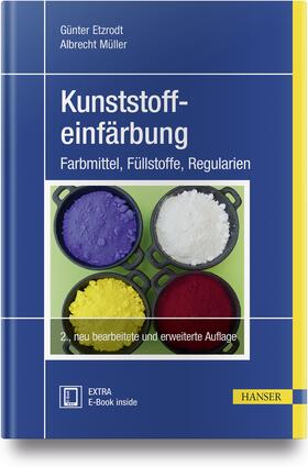 Etzrodt / Müller | Etzrodt, G: Kunststoffeinfärbung | Medienkombination | 978-3-446-45462-0 | sack.de