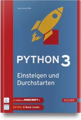 Kalista |  Python 3 - Einsteigen und Durchstarten | Buch |  Sack Fachmedien