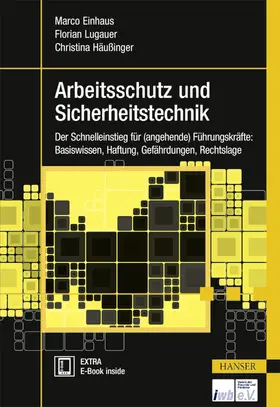 Einhaus / Lugauer / Häußinger |  Arbeitsschutz und Sicherheitstechnik | Buch |  Sack Fachmedien