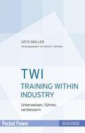 Müller / Kamiske |  TWI - Training Within Industry | Buch |  Sack Fachmedien