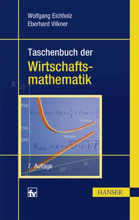 Eichholz / Vilkner |  Taschenbuch der Wirtschaftsmathematik | eBook | Sack Fachmedien