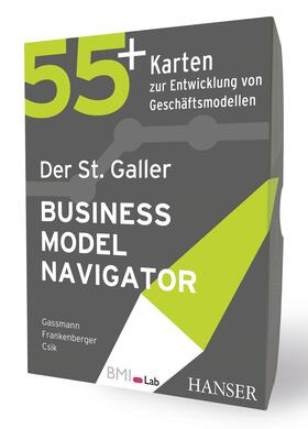 Gassmann / Frankenberger / Csik | Der St. Galler Business Model Navigator | Buch | 978-3-446-45555-9 | sack.de