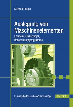Regele | Auslegung von Maschinenelementen | E-Book | sack.de