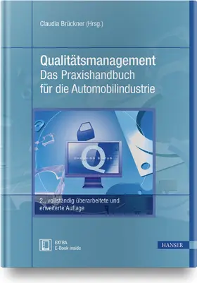 Brückner / Bopp / Krauss |  Qualitätsmanagement - Das Praxishandbuch für die Automobilindustrie | Buch |  Sack Fachmedien