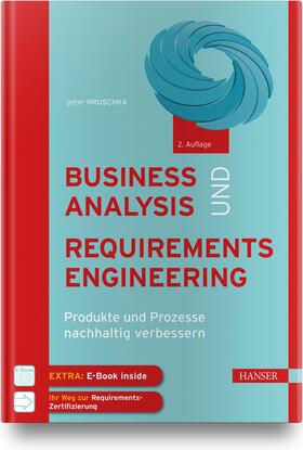 Hruschka | Hruschka, P: Business Analysis und Requirements Engineering | Medienkombination | 978-3-446-45589-4 | sack.de
