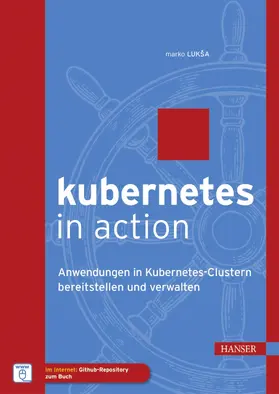 Lukša / Luksa |  Kubernetes in Action | eBook | Sack Fachmedien