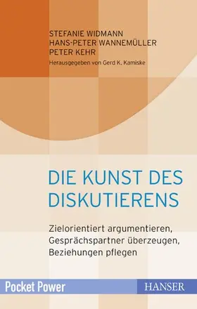 Widmann / Wannemüller / Kehr |  Die Kunst des Diskutierens | eBook | Sack Fachmedien