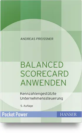 Preißner | Balanced Scorecard anwenden | Buch | 978-3-446-45636-5 | sack.de