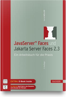 Müller | JavaServer(TM) Faces und Jakarta Server Faces 2.3 | Medienkombination | 978-3-446-45670-9 | sack.de