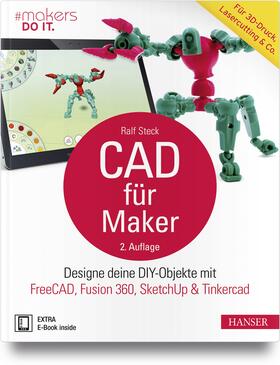 Steck | Steck, R: CAD für Maker | Medienkombination | 978-3-446-45681-5 | sack.de
