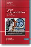 Gries / Veit / Wulfhorst |  Textile Fertigungsverfahren | Buch |  Sack Fachmedien