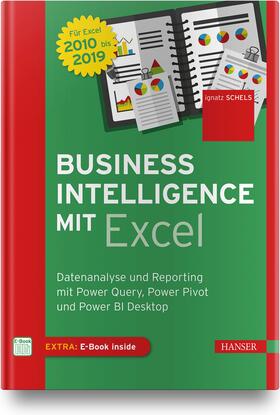 Schels | Business Intelligence mit Excel | Medienkombination | 978-3-446-45711-9 | sack.de