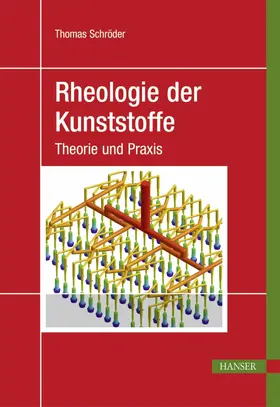 Schröder |  Rheologie der Kunststoffe | eBook | Sack Fachmedien