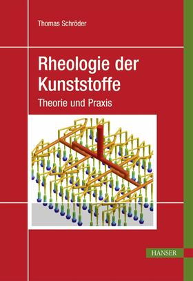 Schröder | Rheologie der Kunststoffe | E-Book | sack.de