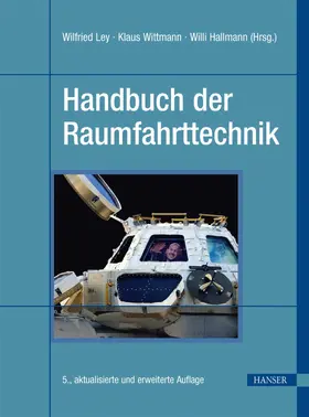 Ley / Wittmann / Hallmann | Handbuch der Raumfahrttechnik | E-Book | www.sack.de