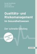 Sendlhofer / Brunner / Eder |  Qualitäts- und Risikomanagement im Gesundheitswesen | eBook | Sack Fachmedien