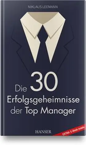 Leemann |  Die 30 Erfolgsgeheimnisse der Top Manager | Buch |  Sack Fachmedien