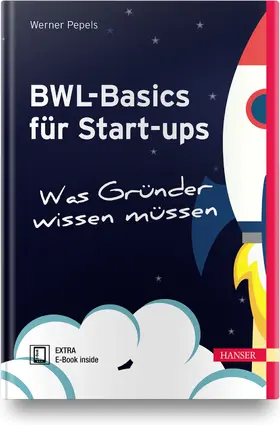 Pepels | BWL-Basics für Start-ups | Medienkombination | 978-3-446-45835-2 | www.sack.de