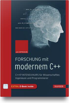 Gottschling | Gottschling, P: Forschung mit modernem C++ | Medienkombination | 978-3-446-45846-8 | sack.de