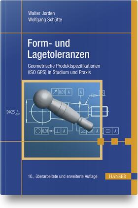 Schütte / Jorden | Form- und Lagetoleranzen | Buch | sack.de