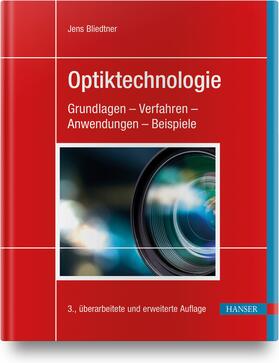 Bliedtner | Optiktechnologie | Buch | 978-3-446-45850-5 | sack.de