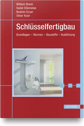 Brenk / Dökmetas / Ercan |  Schlüsselfertigbau | Buch |  Sack Fachmedien