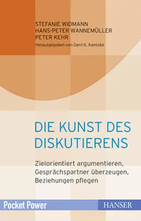 Widmann / Wannemüller / Kehr |  Die Kunst des Diskutierens | eBook | Sack Fachmedien